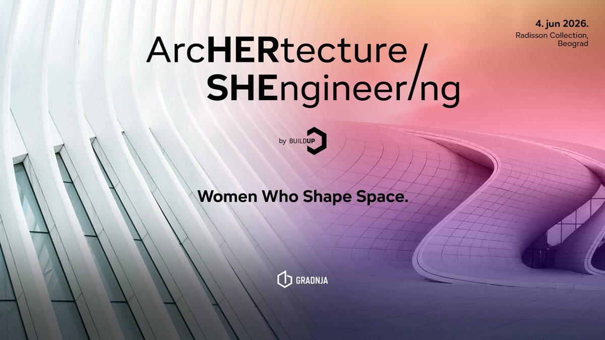 ArcHERtecture/SHEngineering: Gradnja organizuje konferenciju posvećenu ženama koje oblikuju arhitekturu, gradove i budućnost